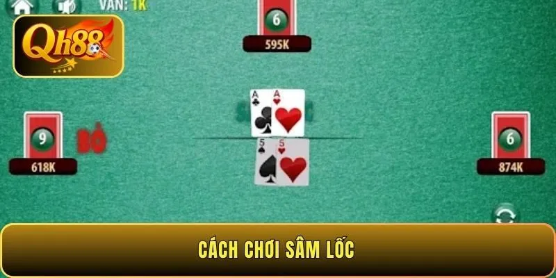 cach-choi-sam-loc